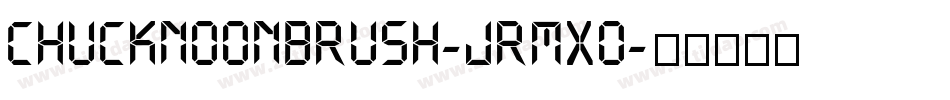 Chucknoonbrush-JRmXo字体转换