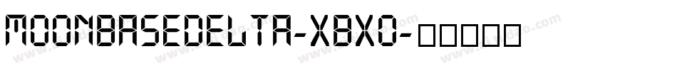 MoonbaseDelta-XBXo字体转换