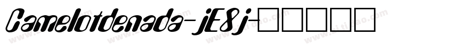 Camelotdenada-jE8j字体转换