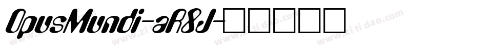 OpusMundi-aR8J字体转换