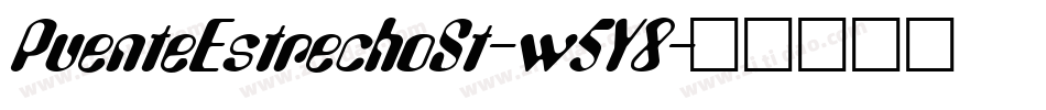 PuenteEstrechoSt-w5Y8字体转换