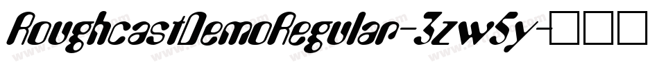 RoughcastDemoRegular-3zw5y字体转换