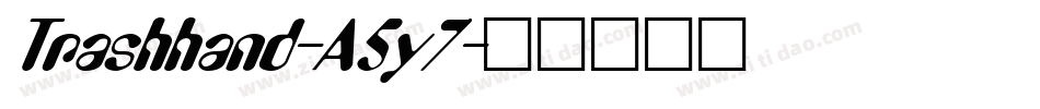 Trashhand-A5y7字体转换 Trashhand-A5y7字体转换