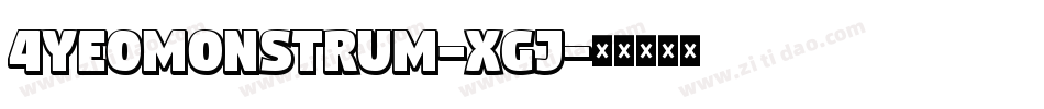 4Yeomonstrum-XGj字体转换