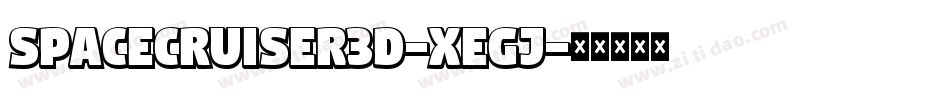 SpaceCruiser3D-xeGj字体转换