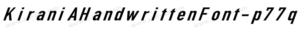 KiraniAHandwrittenFont-p77qD字体转换
