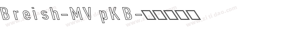 Breish-MVpKB字体转换