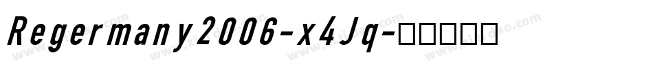 Regermany2006-x4Jq字体转换