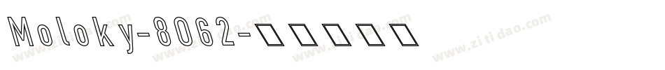 Moloky-8O62字体转换