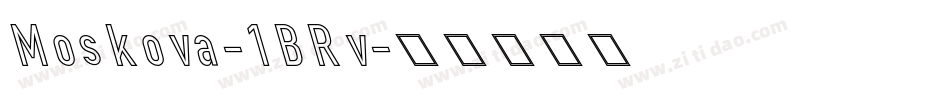 Moskova-1BRv字体转换
