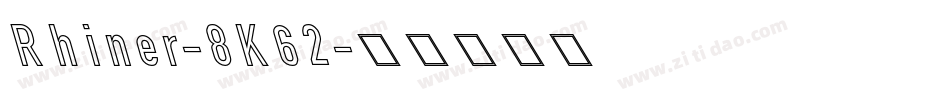 Rhiner-8K62字体转换