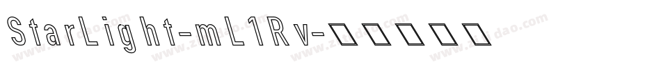 StarLight-mL1Rv字体转换