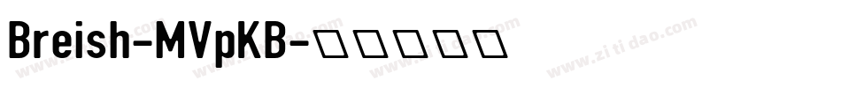 Breish-MVpKB字体转换