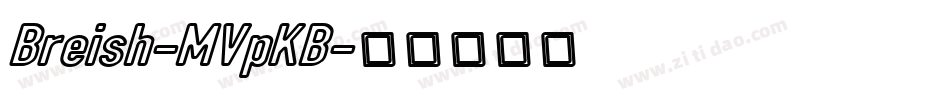 Breish-MVpKB字体转换