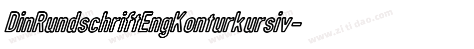 DinRundschriftEngKonturkursiv-Z8ez字体转换