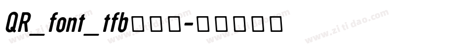 QR_font_tfb转换器字体转换