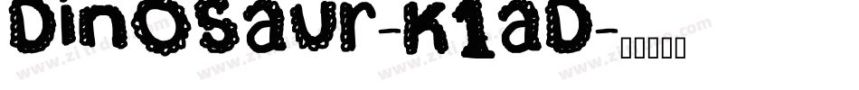 Dinosaur-K1aD字体转换