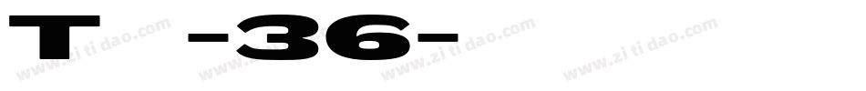 Type-36字体转换