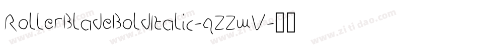 RollerBladeBoldItalic-qZZwV字体转换