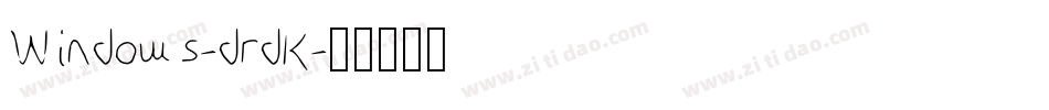 Windows-drdK字体转换