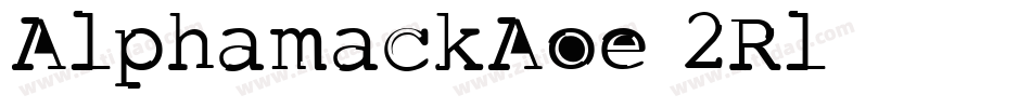 AlphamackAoe-2Rl字体转换