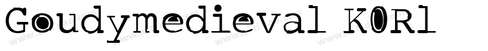 Goudymedieval-K0Rl字体转换