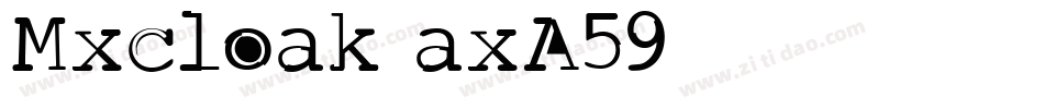 Mxcloak-axA59字体转换