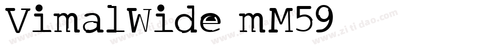 VimalWide-mM59字体转换