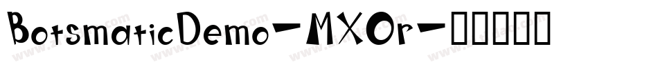BotsmaticDemo-MXOr字体转换