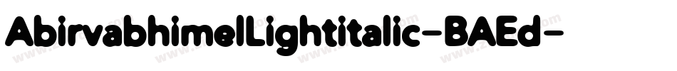 AbirvabhimelLightitalic-BAEd字体转换