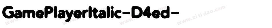 GamePlayerItalic-D4ed字体转换