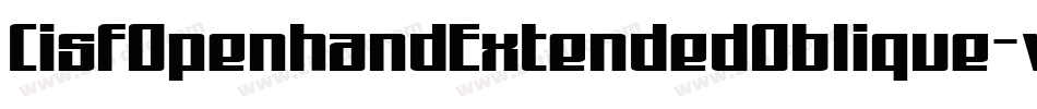 CisfOpenhandExtendedOblique-vevA字体转换