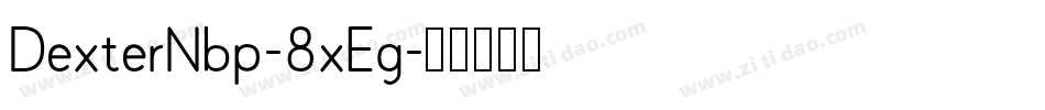 DexterNbp-8xEg字体转换