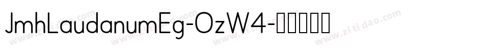 JmhLaudanumEg-OzW4字体转换