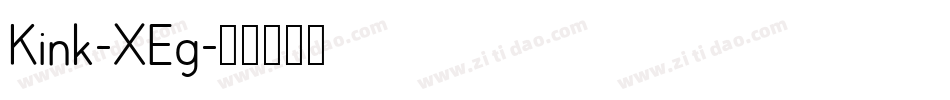 Kink-XEg字体转换