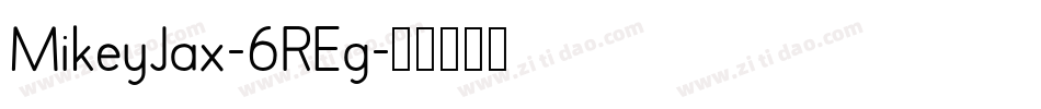 MikeyJax-6REg字体转换