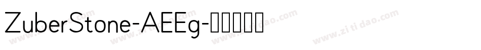 ZuberStone-AEEg字体转换