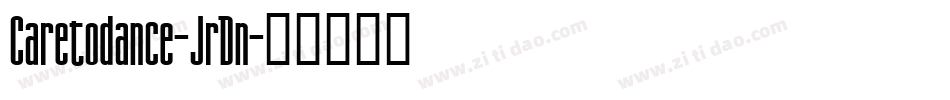 Caretodance-JrDn字体转换