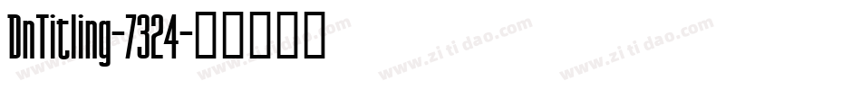 DnTitling-7324字体转换