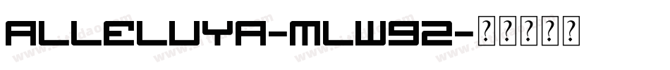 Alleluya-mLW92字体转换