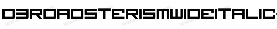 D3RoadsterismWideItalic-1GOj字体转换