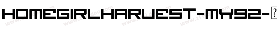 Homegirlharvest-mX92字体转换