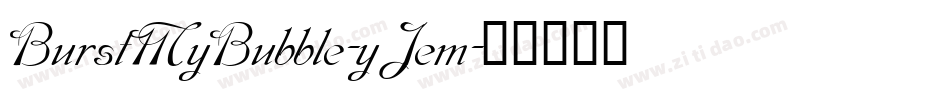 BurstMyBubble-yJem字体转换