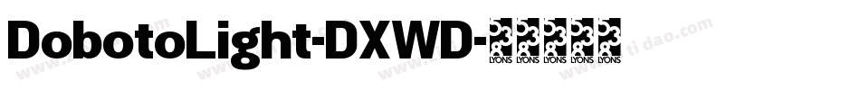 DobotoLight-DXWD字体转换