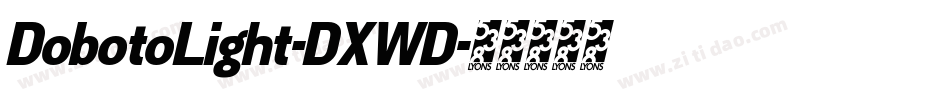 DobotoLight-DXWD字体转换