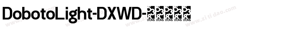 DobotoLight-DXWD字体转换
