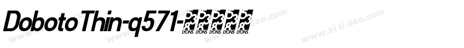 DobotoThin-q571字体转换