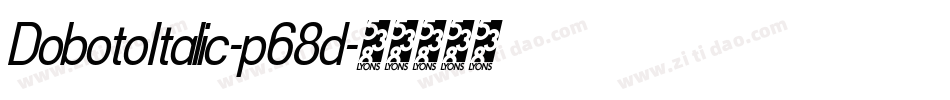 DobotoItalic-p68d字体转换