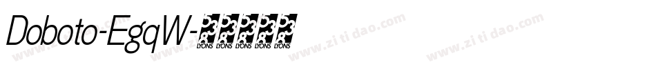 Doboto-EgqW字体转换