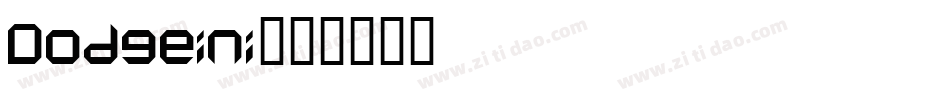 Dodgeini字体转换
